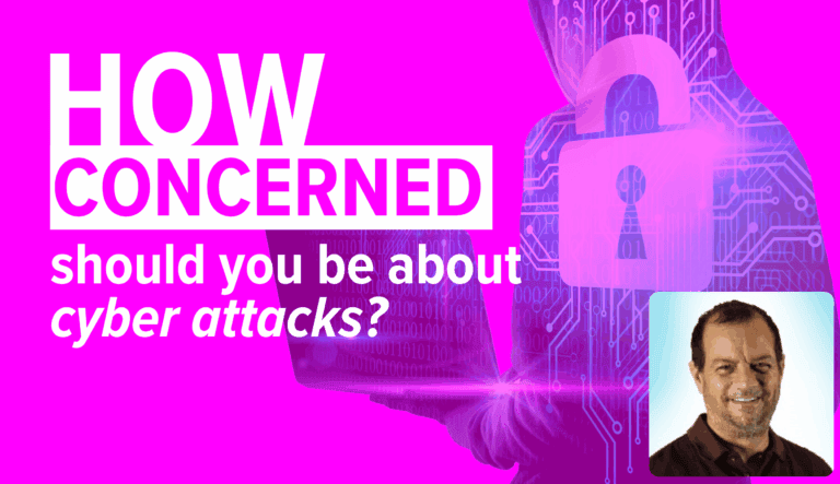 Why Cyber Attack Risks for Businesses Are Greater Than Ever