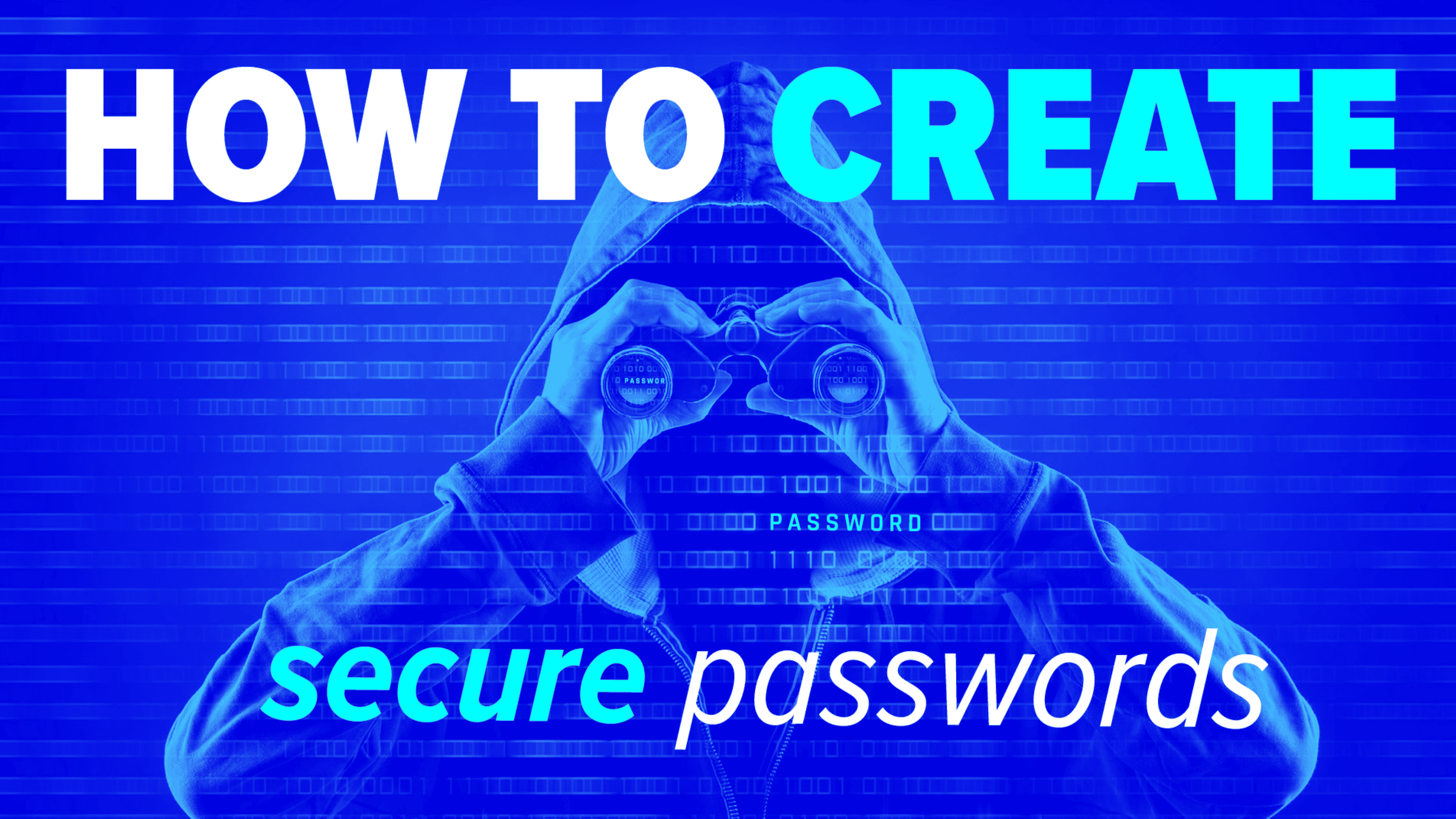Create Secure Passwords and Keep Your Business Safe